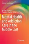 Mental Health and Addiction Care in the Middle East cover