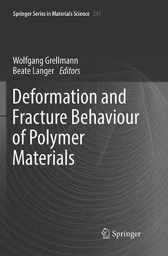 Deformation and Fracture Behaviour of Polymer Materials cover