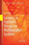 Lectures in Feedback Design for Multivariable Systems cover