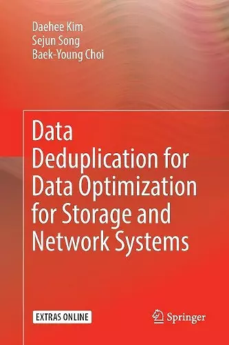 Data Deduplication for Data Optimization for Storage and Network Systems cover