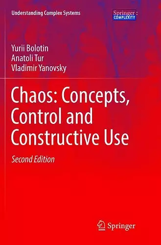 Chaos: Concepts, Control and Constructive Use cover