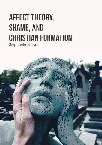 Affect Theory, Shame, and Christian Formation cover