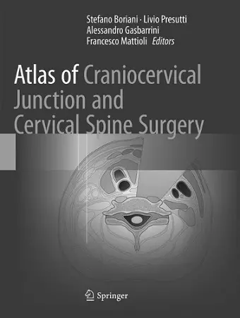 Atlas of Craniocervical Junction and Cervical Spine Surgery cover