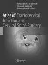 Atlas of Craniocervical Junction and Cervical Spine Surgery cover