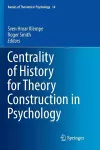 Centrality of History for Theory Construction in Psychology cover