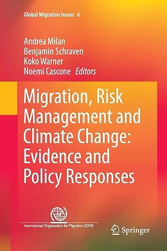 Migration, Risk Management and Climate Change: Evidence and Policy Responses cover
