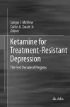 Ketamine for Treatment-Resistant Depression cover