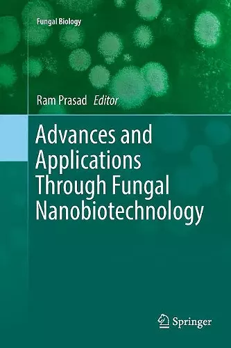 Advances and Applications Through Fungal Nanobiotechnology cover