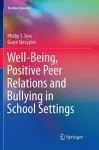 Well-Being, Positive Peer Relations and Bullying in School Settings cover
