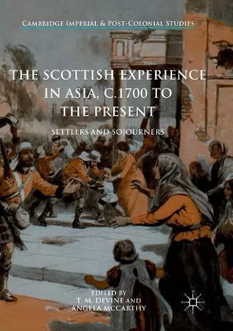 The Scottish Experience in Asia, c.1700 to the Present cover