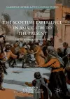 The Scottish Experience in Asia, c.1700 to the Present cover