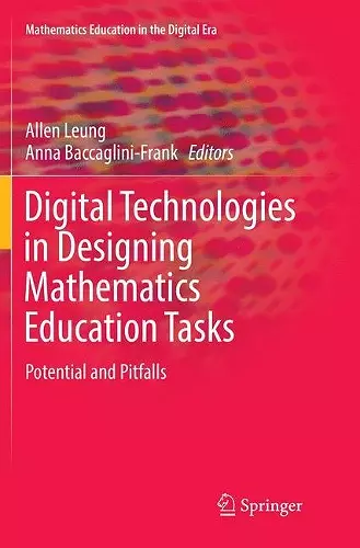 Digital Technologies in Designing Mathematics Education Tasks cover