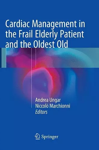 Cardiac Management in the Frail Elderly Patient and the Oldest Old cover