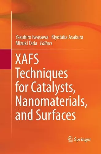XAFS Techniques for Catalysts, Nanomaterials, and Surfaces cover