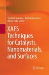 XAFS Techniques for Catalysts, Nanomaterials, and Surfaces cover