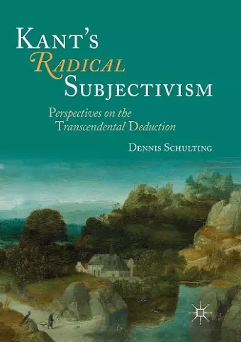 Kant's Radical Subjectivism cover