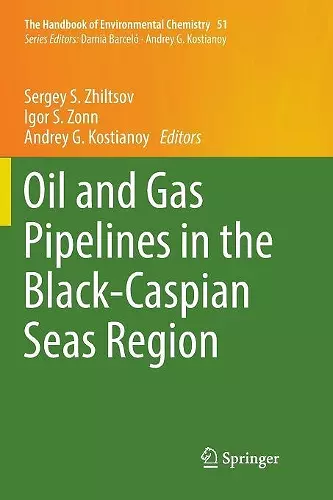 Oil and Gas Pipelines in the Black-Caspian Seas Region cover