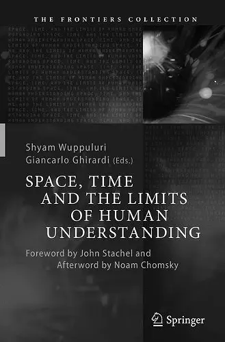 Space, Time and the Limits of Human Understanding cover