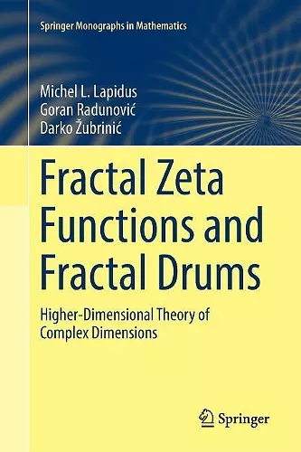 Fractal Zeta Functions and Fractal Drums cover