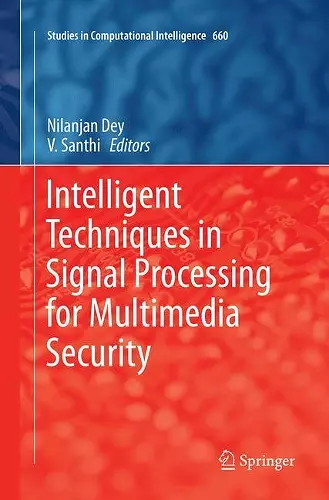 Intelligent Techniques in Signal Processing for Multimedia Security cover