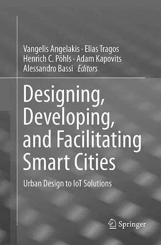 Designing, Developing, and Facilitating Smart Cities cover
