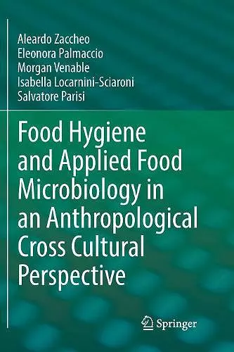 Food Hygiene and Applied Food Microbiology in an Anthropological Cross Cultural Perspective cover