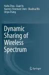 Dynamic Sharing of Wireless Spectrum cover