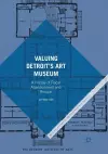 Valuing Detroit’s Art Museum cover