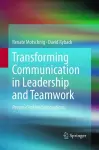 Transforming Communication in Leadership and Teamwork cover