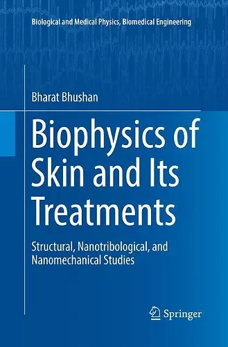 Biophysics of Skin and Its Treatments cover