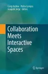 Collaboration Meets Interactive Spaces cover