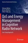 QoS and Energy Management in Cognitive Radio Network cover