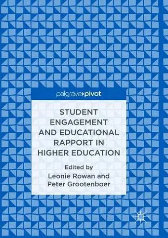 Student Engagement and Educational Rapport in Higher Education cover