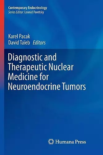 Diagnostic and Therapeutic Nuclear Medicine for Neuroendocrine Tumors cover