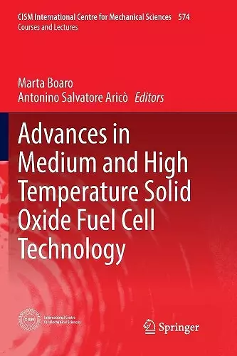 Advances in Medium and High Temperature Solid Oxide Fuel Cell Technology cover