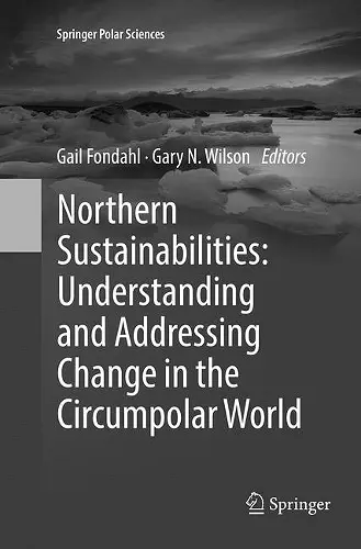 Northern Sustainabilities: Understanding and Addressing Change in the Circumpolar World cover