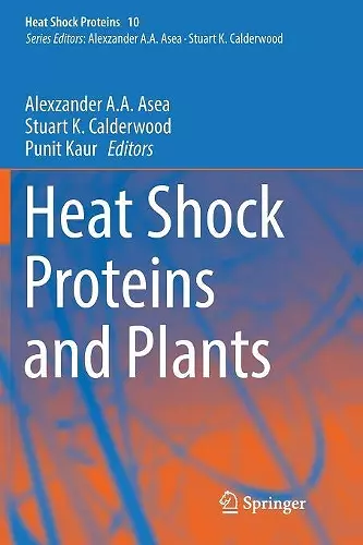 Heat Shock Proteins and Plants cover