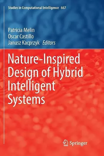 Nature-Inspired Design of Hybrid Intelligent Systems cover