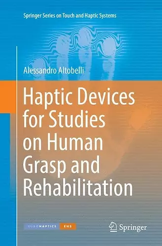 Haptic Devices for Studies on Human Grasp and Rehabilitation cover
