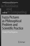 Fuzzy Pictures as Philosophical Problem and Scientific Practice cover