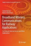 Broadband Wireless Communications for Railway Applications cover