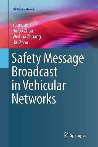 Safety Message Broadcast in Vehicular Networks cover