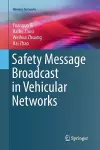 Safety Message Broadcast in Vehicular Networks cover