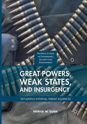 Great Powers, Weak States, and Insurgency cover