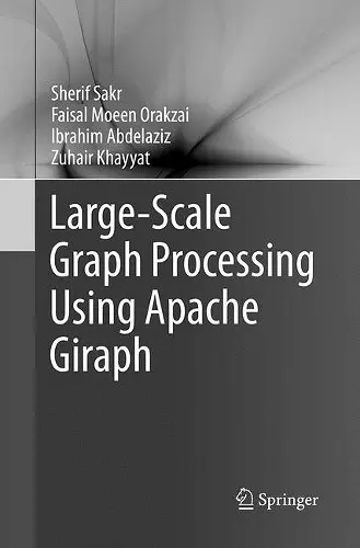 Large-Scale Graph Processing Using Apache Giraph cover