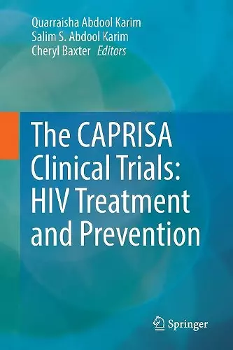 The CAPRISA Clinical Trials: HIV Treatment and Prevention cover