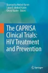 The CAPRISA Clinical Trials: HIV Treatment and Prevention cover