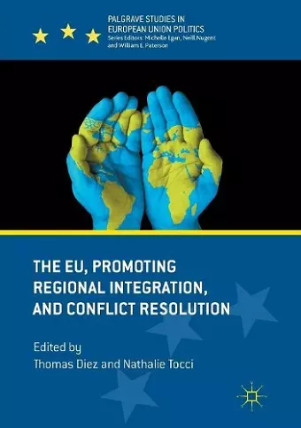 The EU, Promoting Regional Integration, and Conflict Resolution cover