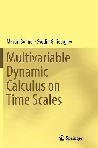 Multivariable Dynamic Calculus on Time Scales cover