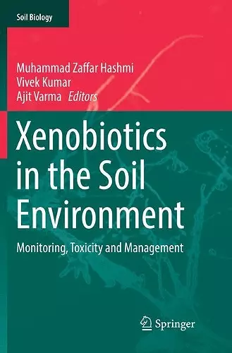 Xenobiotics in the Soil Environment cover